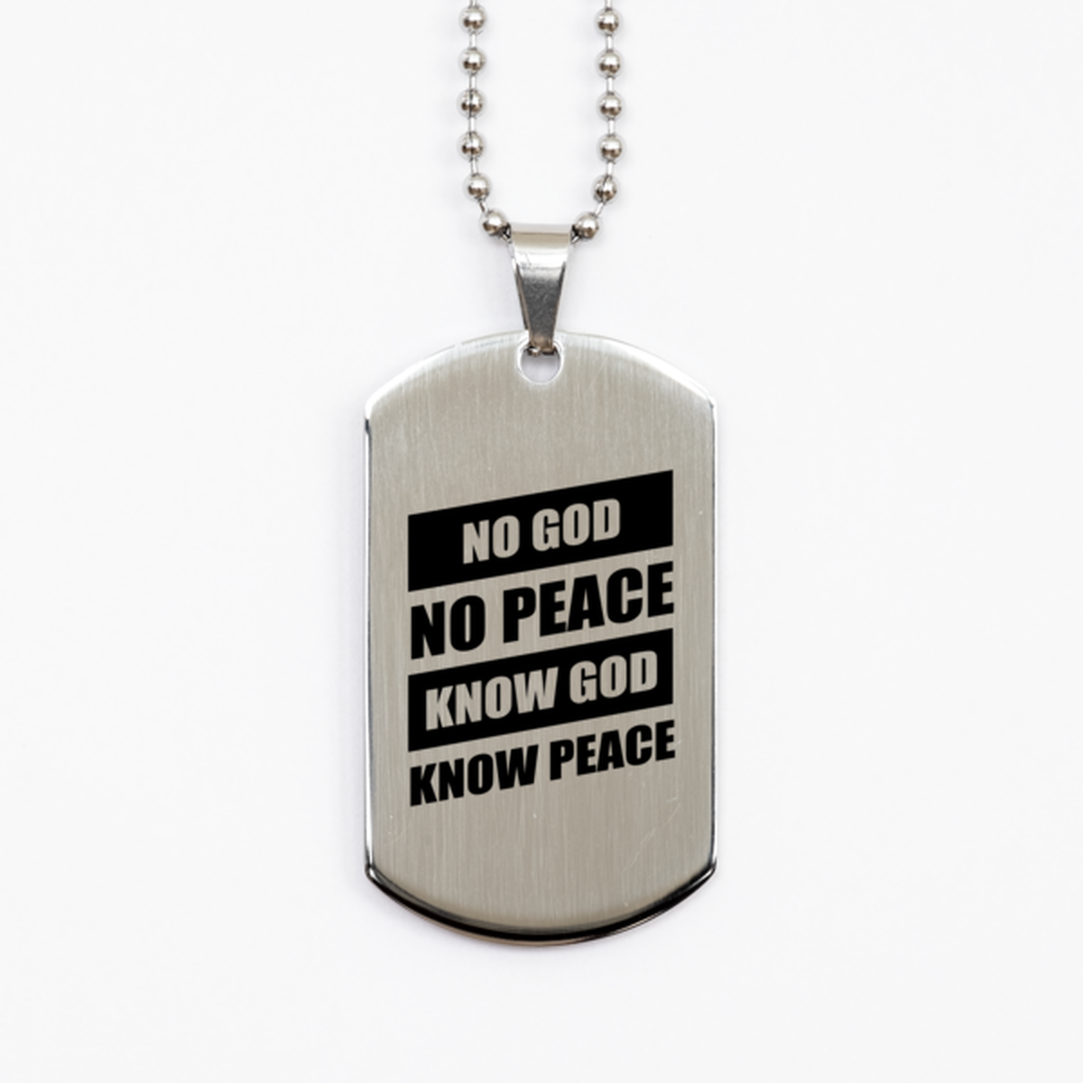 No God No Peace Know God Know Peace,  Silver Dog Tag Bracelet. Model 60061