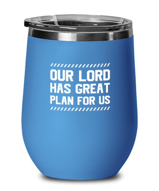 Our Lord Has Great Plan for Us, blue drinkware metal glass. Model 60062
