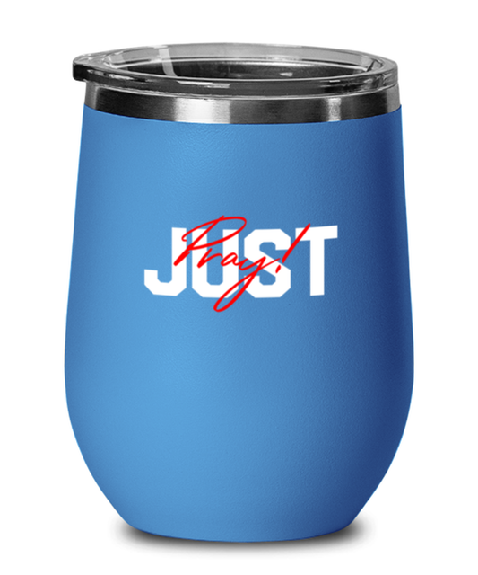 Just Pray, blue drinkware metal glass. Model 60062