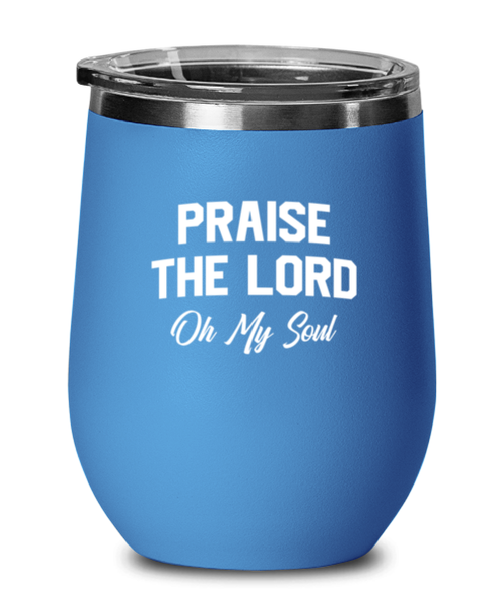 Praise the Lord of My Soul 2, blue drinkware metal glass. Model 60062