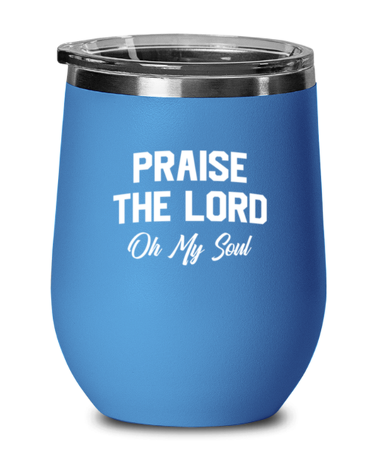 Praise the Lord of My Soul 2, blue drinkware metal glass. Model 60062