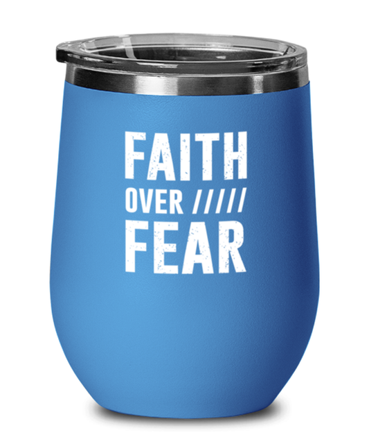 Faith Over Fear, blue drinkware metal glass. Model 60062