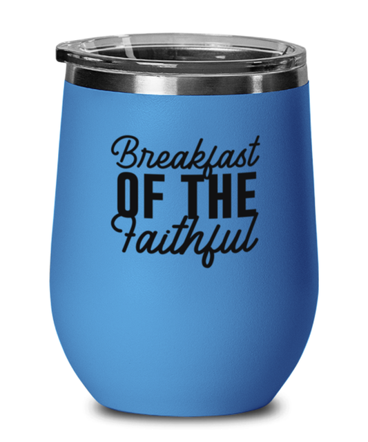 Breakfast of the Faithful, blue drinkware metal glass. Model 60062