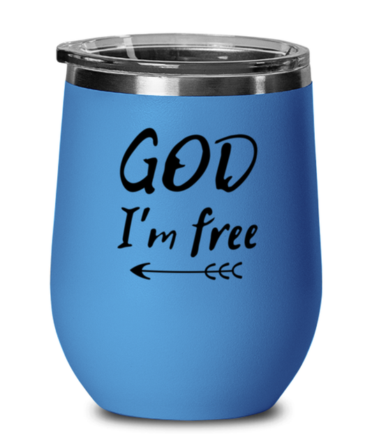 God Im Free, blue drinkware metal glass. Model 60062