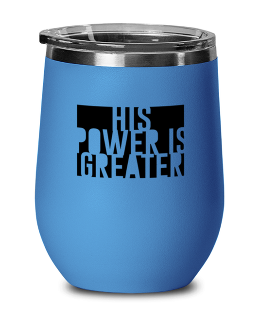 His Power is Greater, blue drinkware metal glass. Model 60062