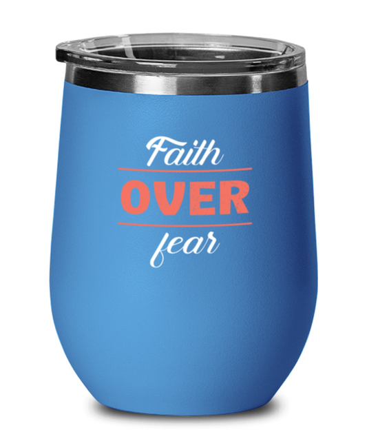 Faith Over Fear 2, blue drinkware metal glass. Model 60062
