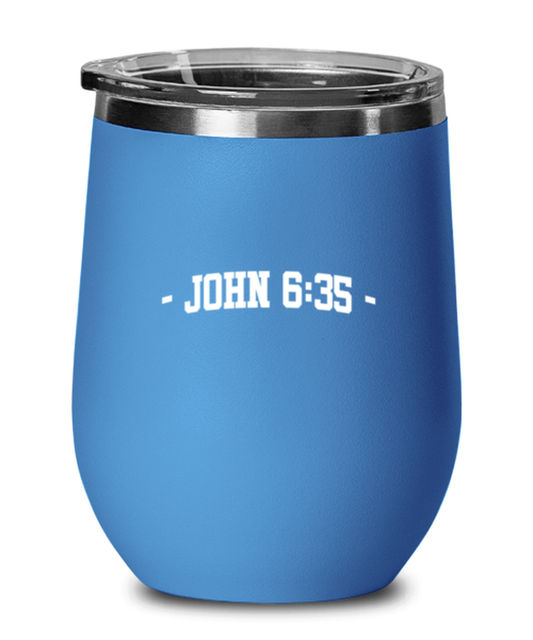 John 6:35, blue drinkware metal glass. Model 60062