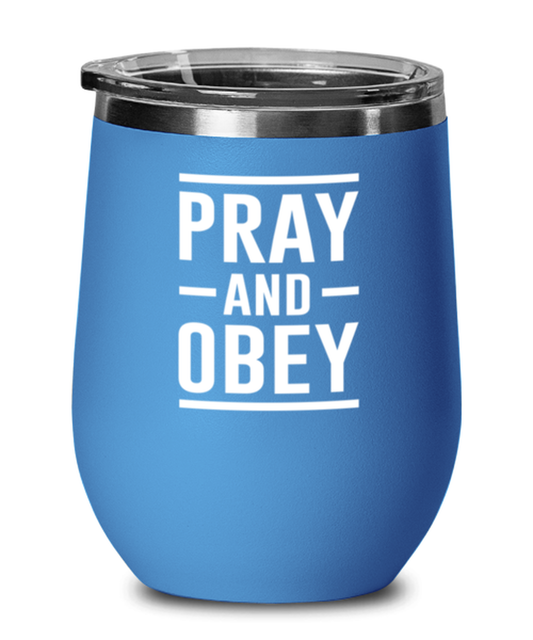 Pray and Obey 2, blue drinkware metal glass. Model 60062