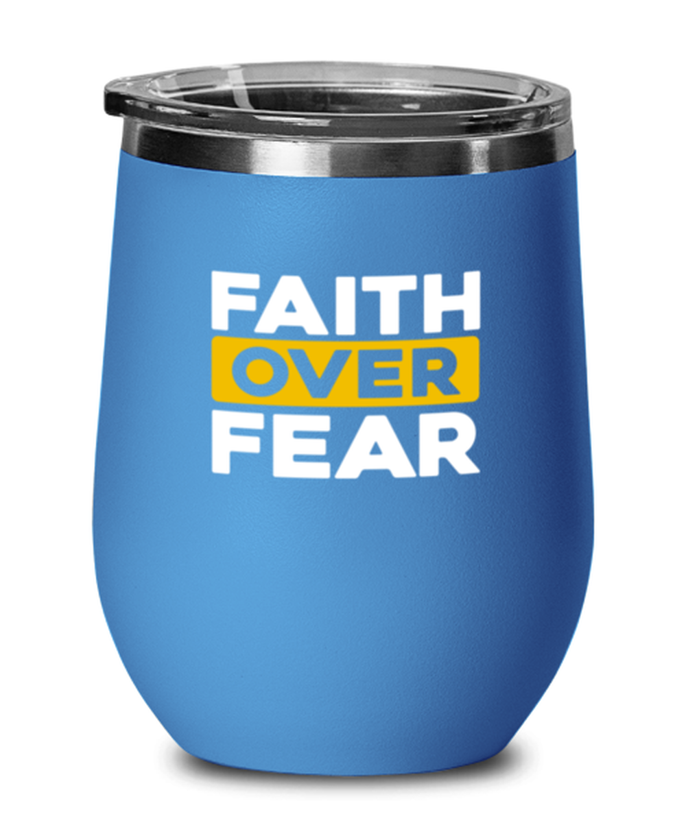 Faith Over Fear 4, blue drinkware metal glass. Model 60062