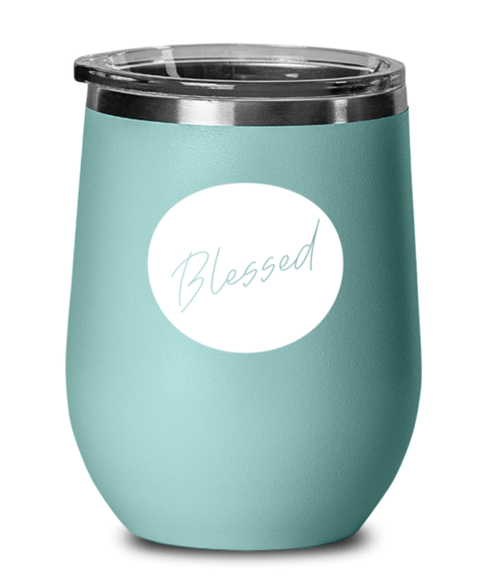 Blessed, teal drinkware metal glass. Model 60063