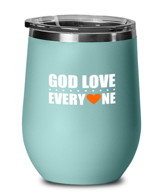 God Love Every One, teal drinkware metal glass. Model 60063