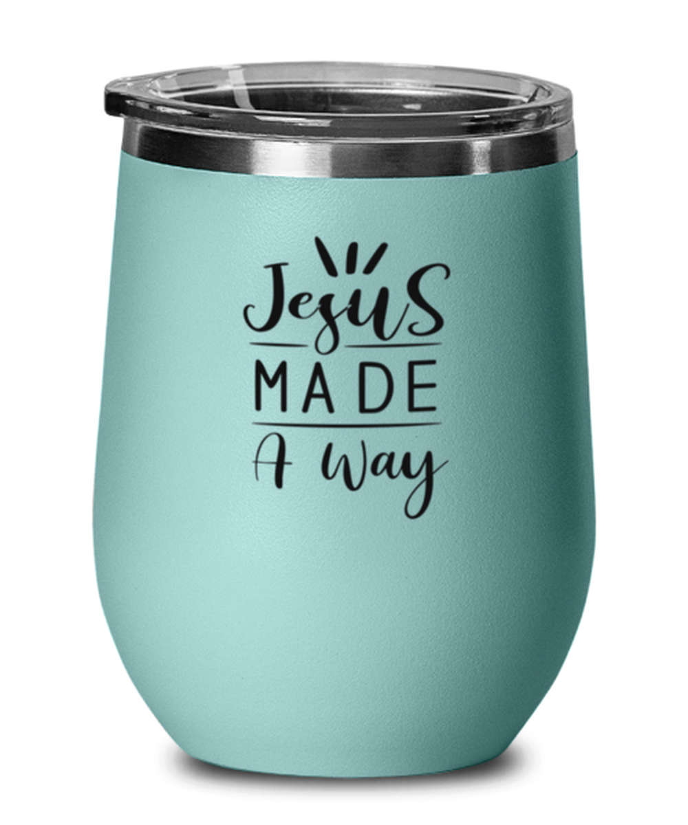 Jesus Made a Way, teal drinkware metal glass. Model 60063