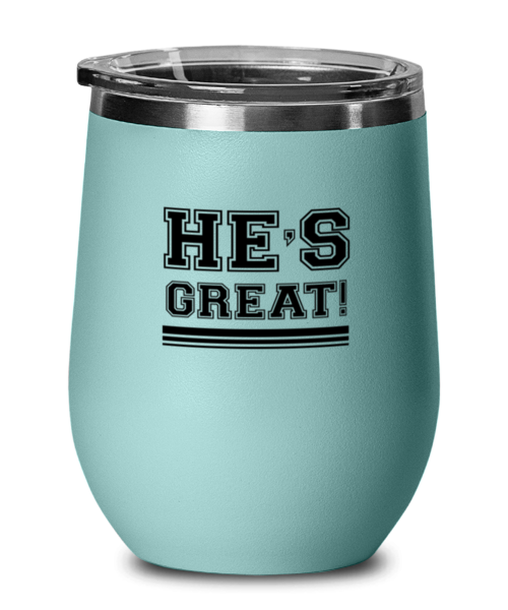 He is Great, teal drinkware metal glass. Model 60063