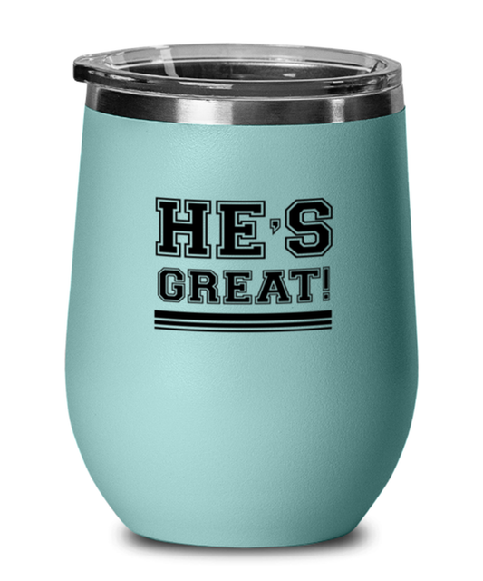 He is Great, teal drinkware metal glass. Model 60063