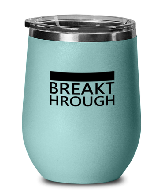 Breakthrough, teal drinkware metal glass. Model 60063