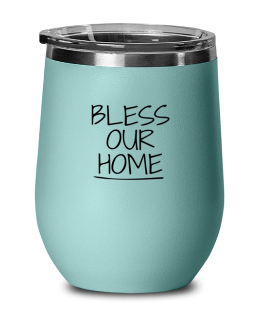 Bless Our Home, teal drinkware metal glass. Model 60063