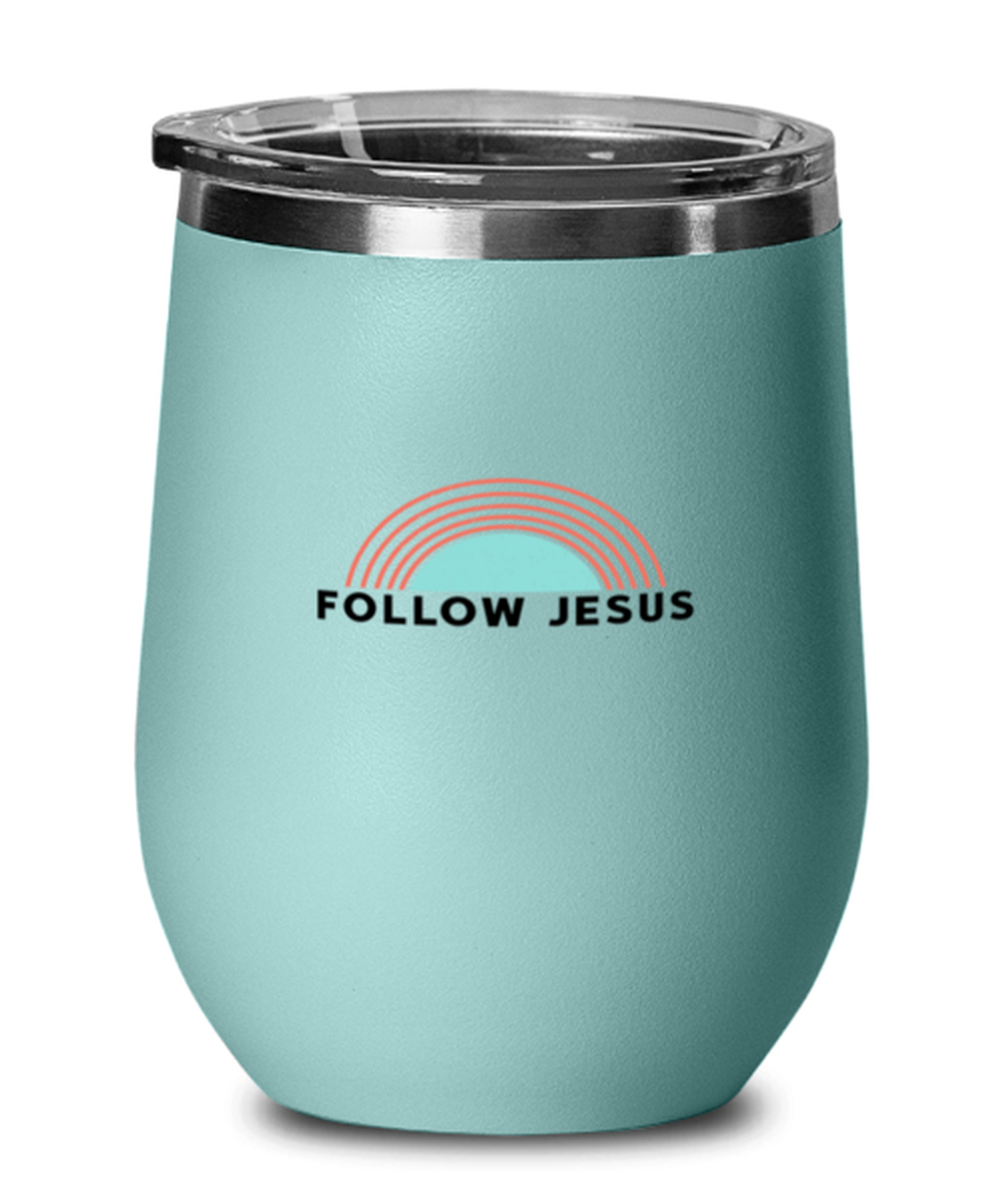 Follow Jesus, teal drinkware metal glass. Model 60063