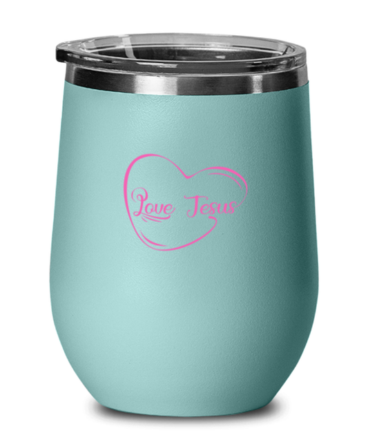 Love Jesus, teal drinkware metal glass. Model 60063