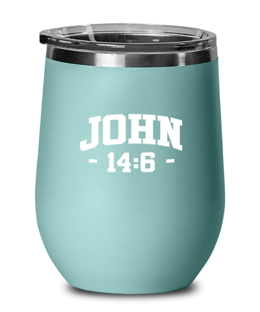 John 14:6 - 2, teal drinkware metal glass. Model 60063