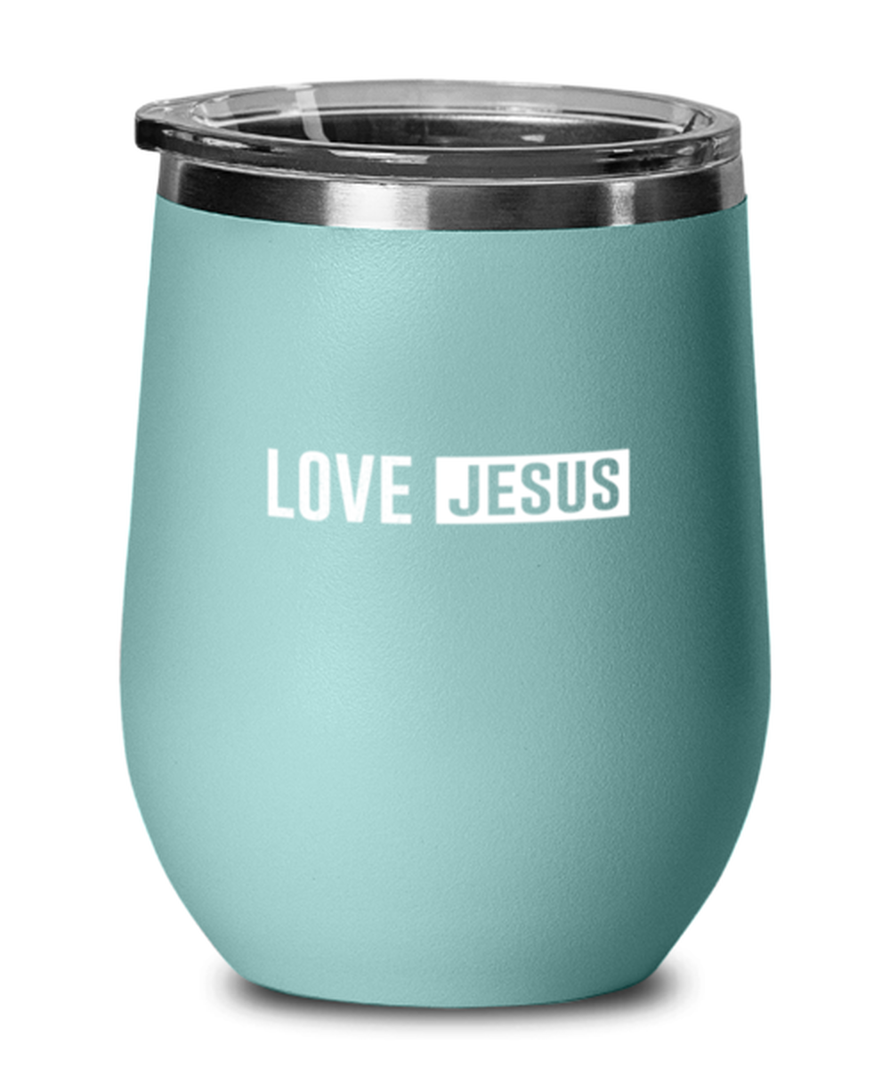 Love Jesus 2, teal drinkware metal glass. Model 60063