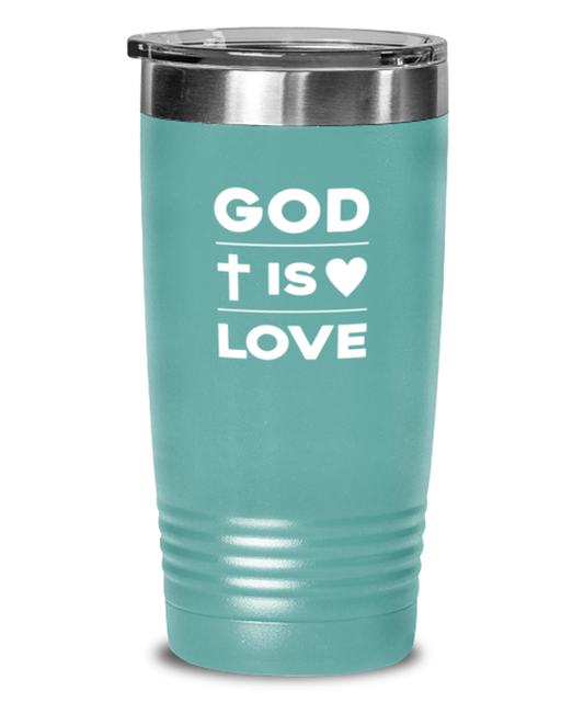 God is Love, teal tumbler. Model 60064