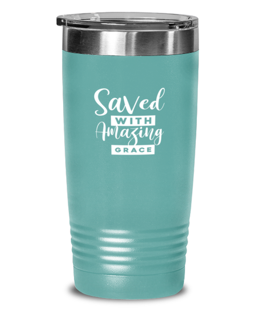Saved With Amazing Grace, teal tumbler. Model 60064