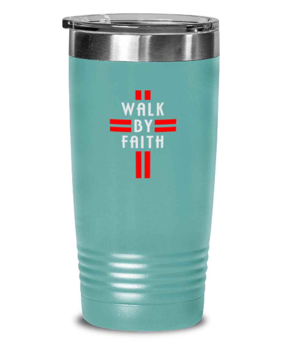 Walk by Faith, teal tumbler. Model 60064