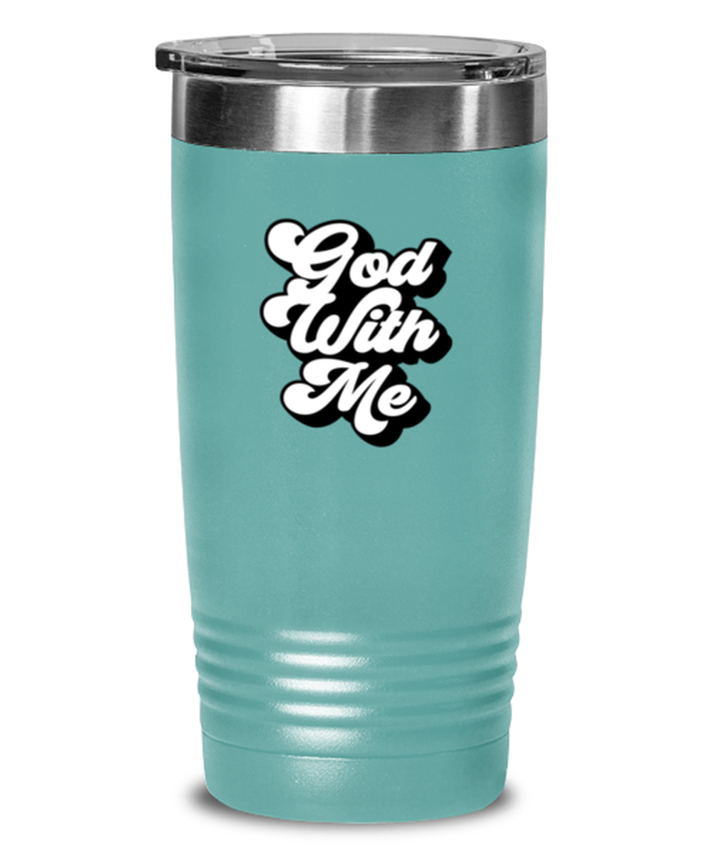 God With Me, teal tumbler. Model 60064