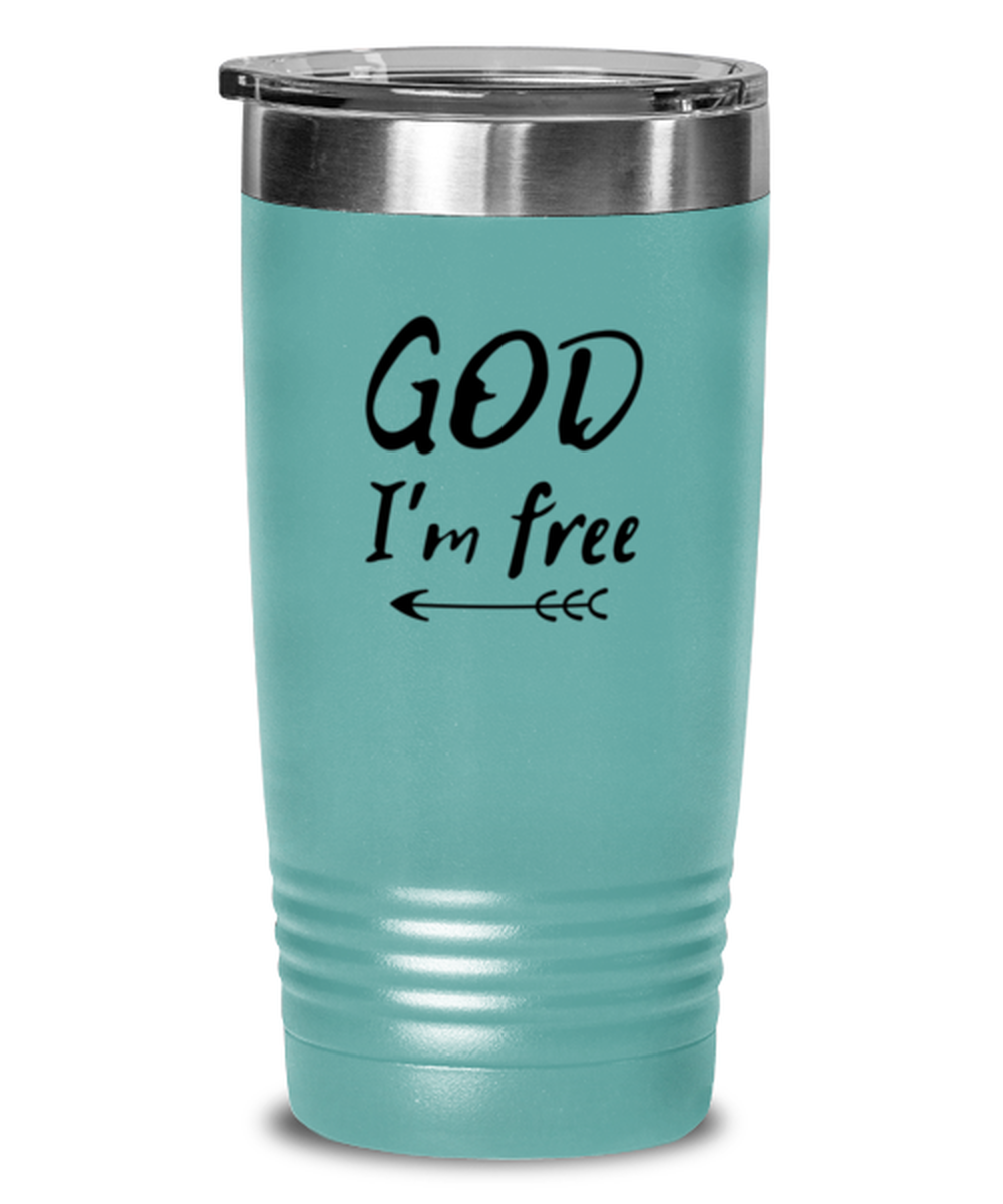 God Im Free, teal tumbler. Model 60064