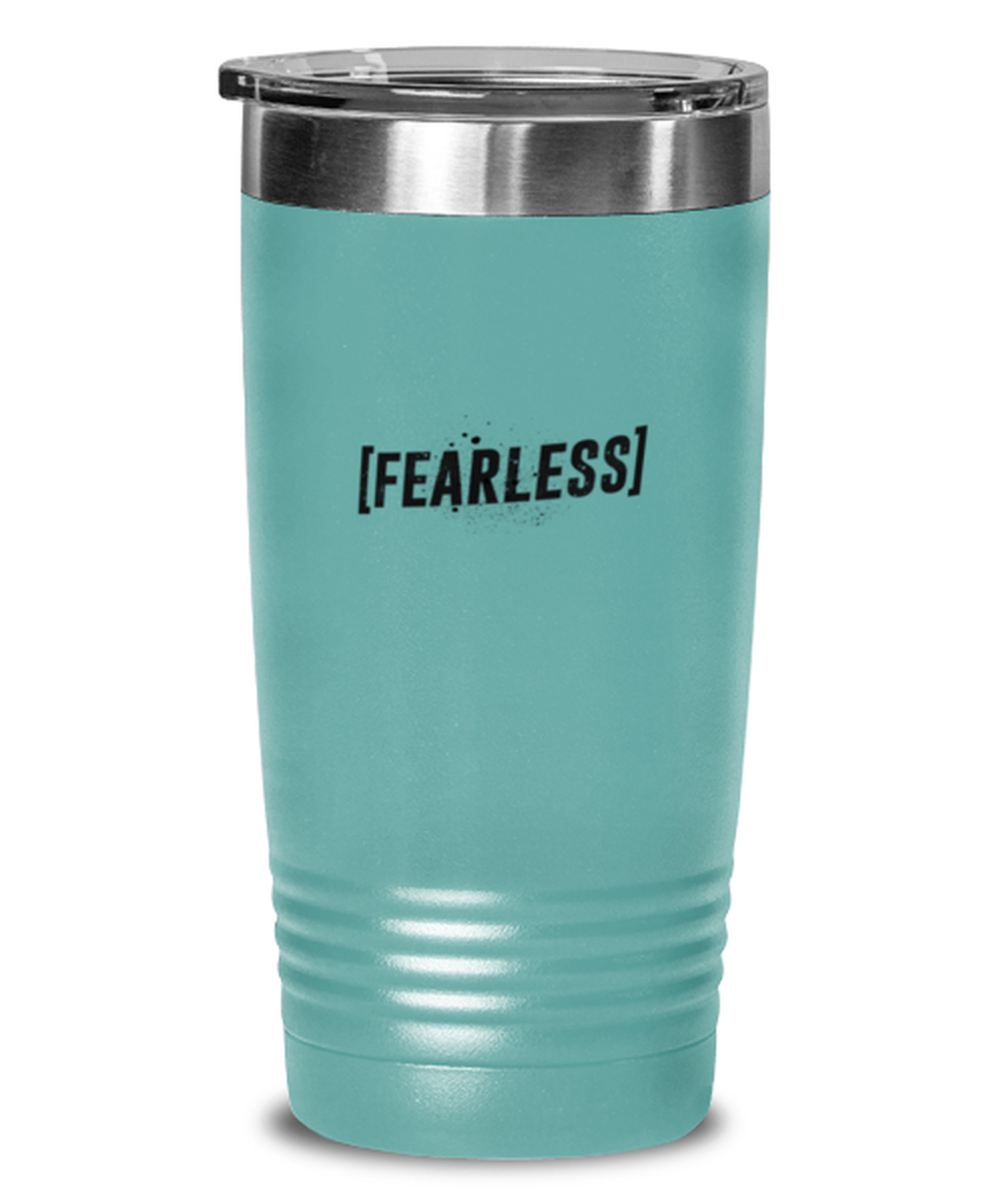 Fearless, teal tumbler. Model 60064