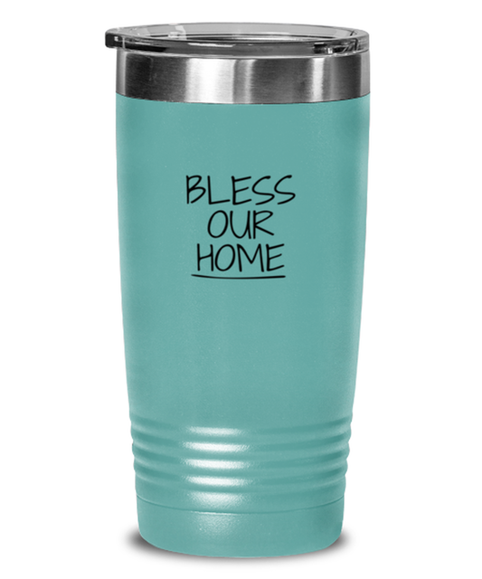 Bless Our Home, teal tumbler. Model 60064