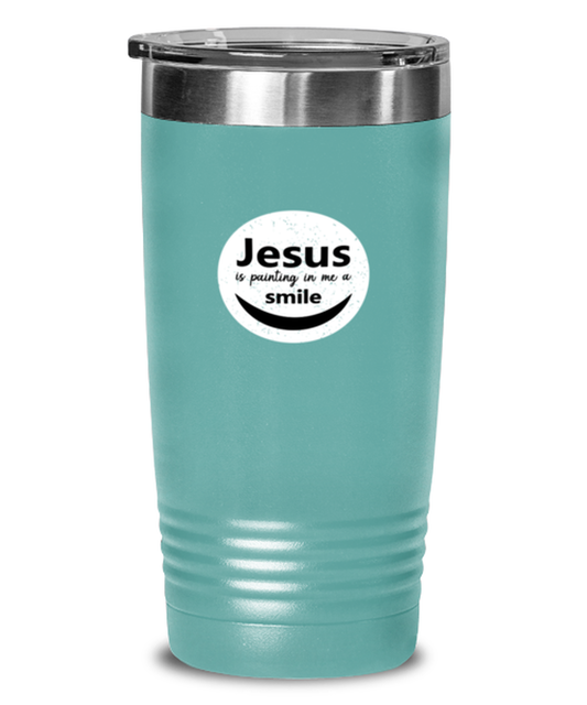 Jesus is Painting in Me a Smile, teal tumbler. Model 60064