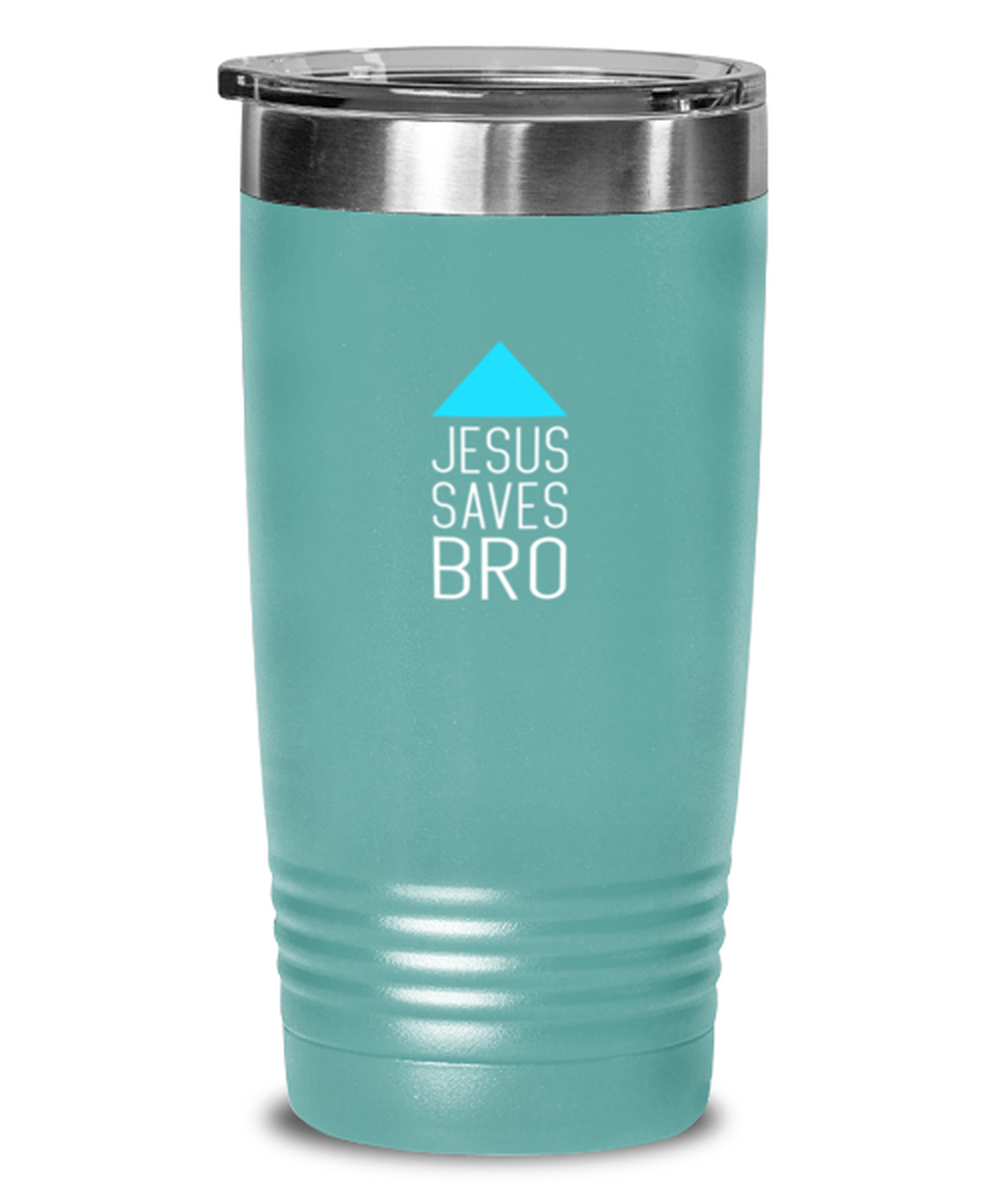 Jesus Saves Bro, teal tumbler. Model 60064