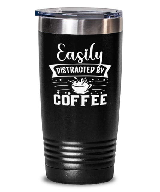 Easily distracted by coffee-01, black Tumbler 20oz. Model 60065