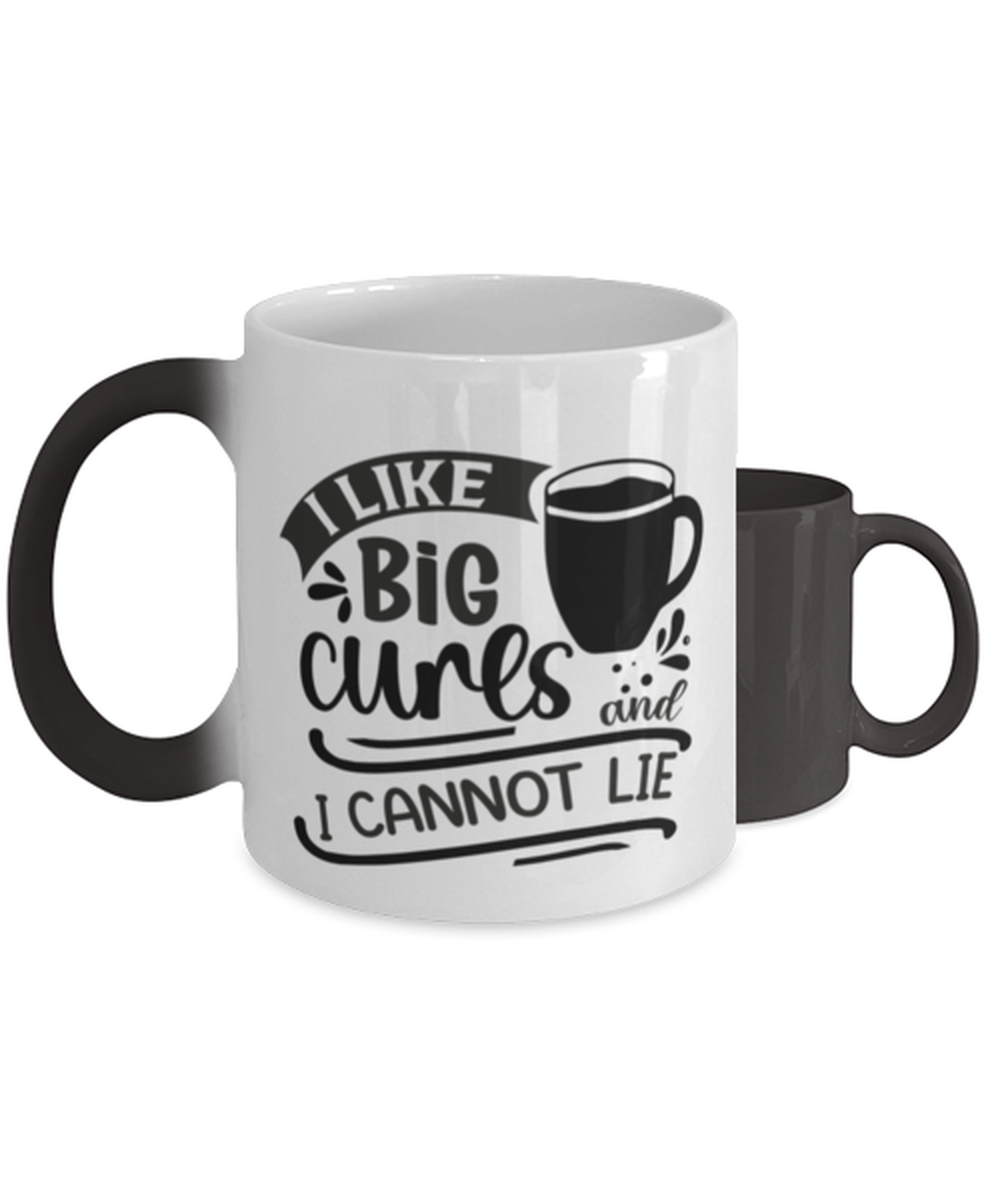 I like big curs and i cannot lie-01,  Heat Sensitive Color Changing Coffee Mug, Magic Coffee Cup. Model 60066