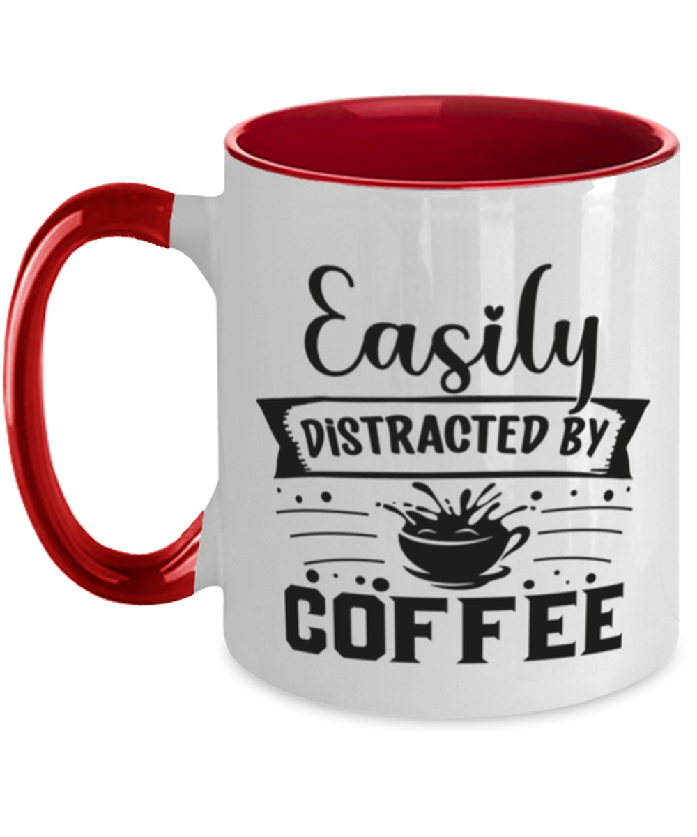 Easily distracted by coffee-01, red Two Tone Coffee Mug. Model 60066