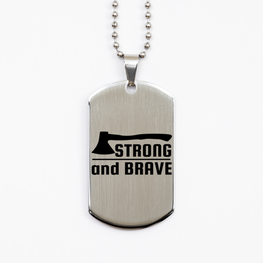 Strong and Brave,  Silver Dog Tag. Model 60067