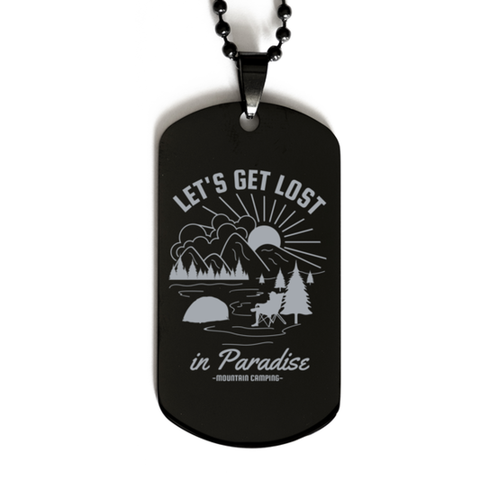 Lets Get Lost In Paradise,  Black Dog Tag. Model 60068