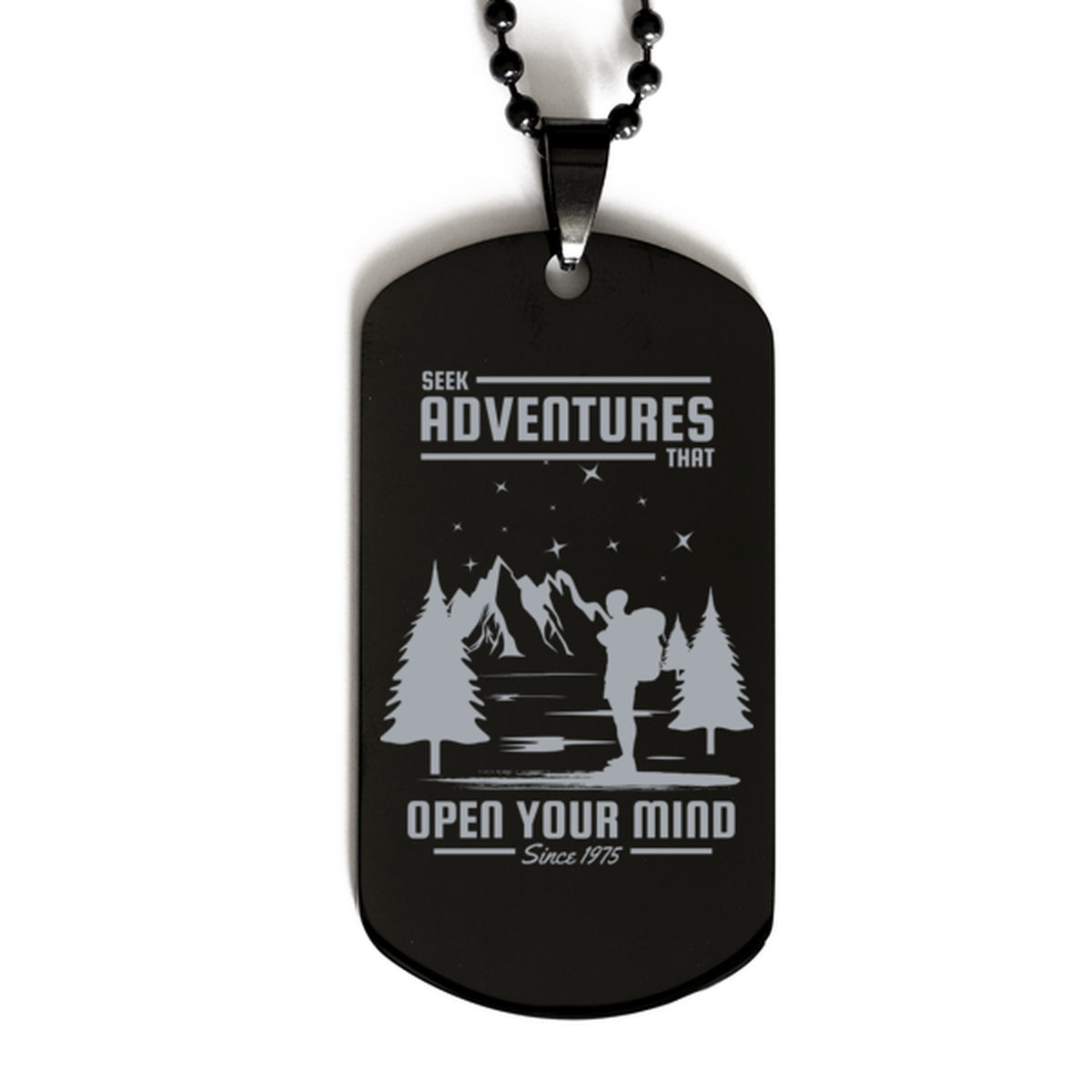 Seek Adventures that Open Your Mind 2,  Black Dog Tag. Model 60068