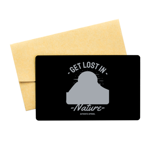 Get Lost In Nature,  Black Aluminum Card. Model 60070