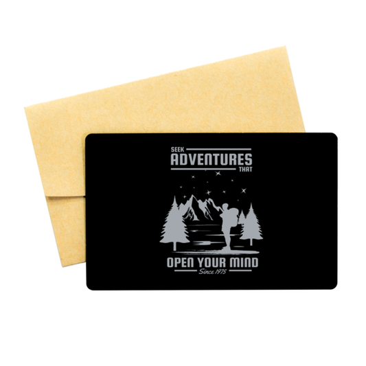 Seek Adventures that Open Your Mind 2,  Black Aluminum Card. Model 60070