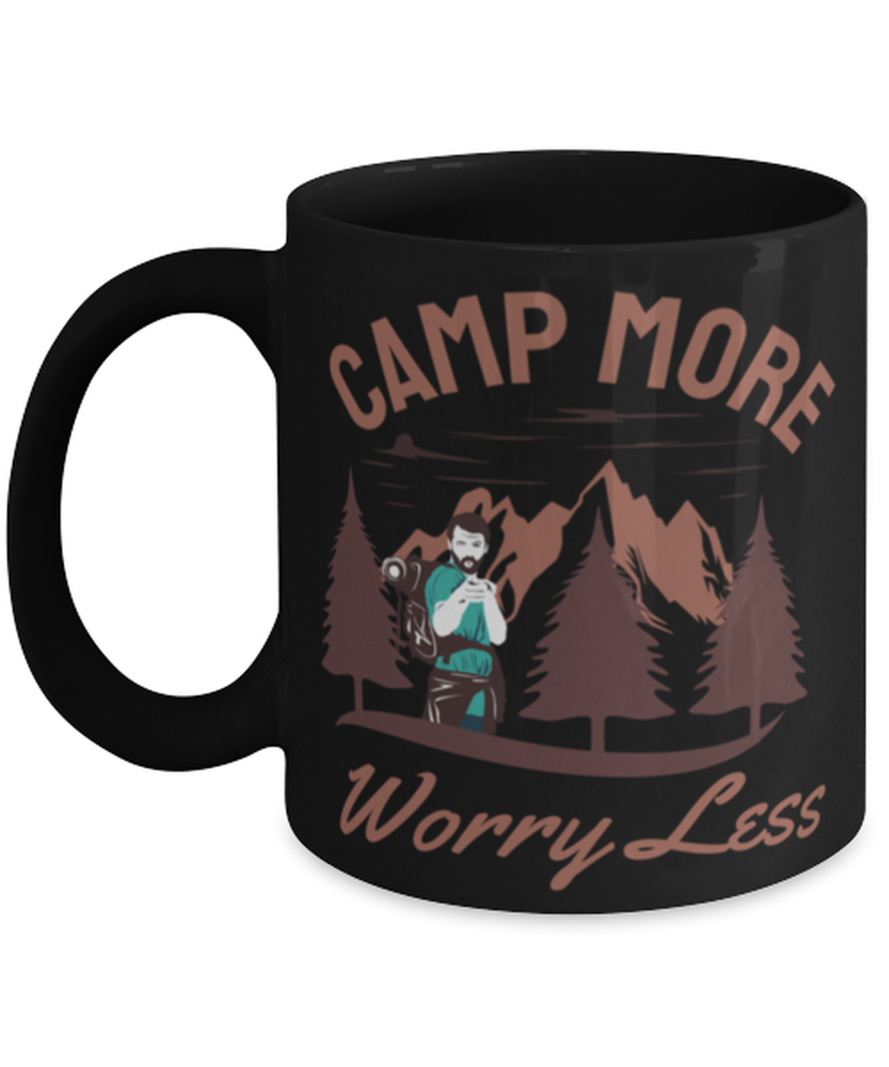 Camp More Worry Less, black Coffee Mug, Coffee Cup 11oz. Model 60071