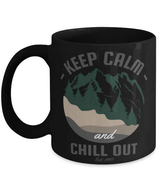 Keep Calm and Chill Out, black Coffee Mug, Coffee Cup 11oz. Model 60071