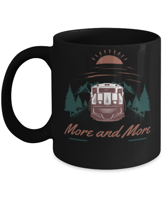 More and More Adventure, black Coffee Mug, Coffee Cup 11oz. Model 60071