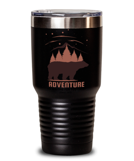 Adventure is Waiting for You There, black Tumbler 30oz. Model 60071