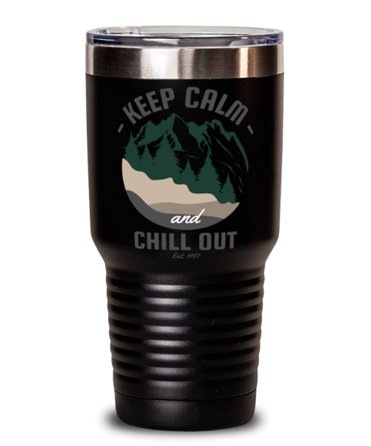 Keep Calm and Chill Out, black Tumbler 30oz. Model 60071