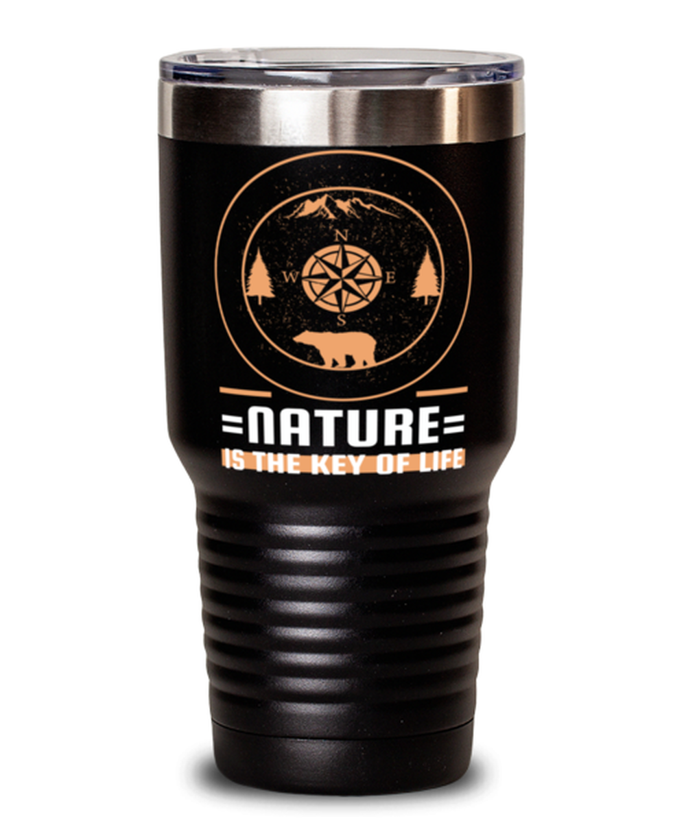Nature is the Key to Life, black Tumbler 30oz. Model 60071