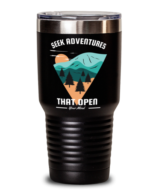 Seek Adventures that Open Your Mind, black Tumbler 30oz. Model 60071