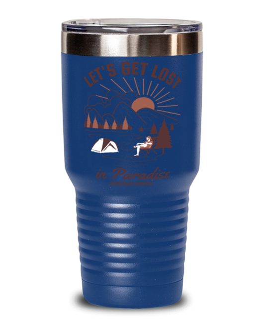 Lets Get Lost In Paradise, blue Tumbler 30oz. Model 60071