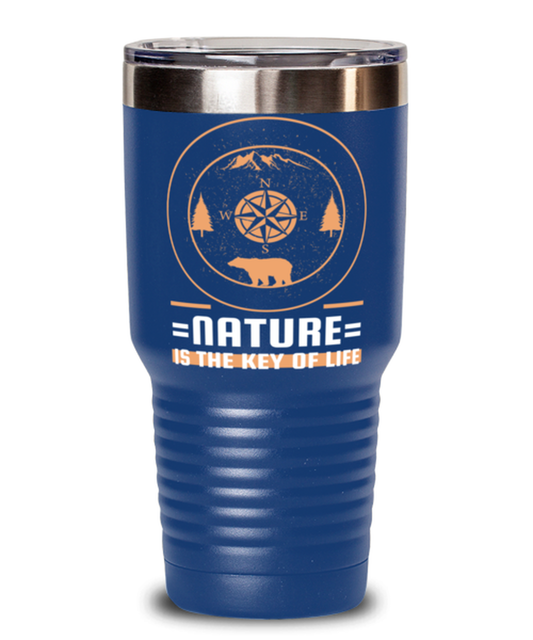 Nature is the Key to Life, blue Tumbler 30oz. Model 60071